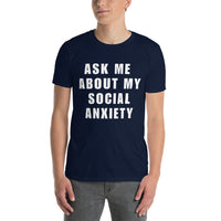 SOCIAL ANXIETY Short-Sleeve Unisex T-Shirt